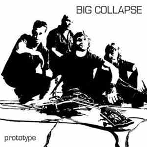 Big Collapse - Prototype FLAC