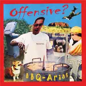 Offensive? - BBQ-Arias FLAC