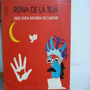 Reina De La Teja - ¡Qué Linda Manera De Cantar! FLAC