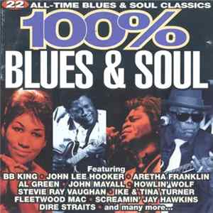 Various - 100% Blues & Soul FLAC