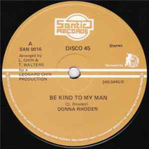 Donna Rhoden / Santic All Star - Be Kind To My Man / Rock Easy FLAC