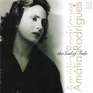 Amália Rodrigues - The Soul Of Fado FLAC