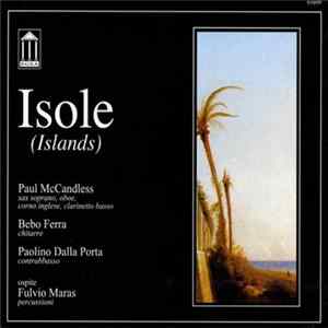 Paul McCandless, Bebo Ferra, Paolino Dalla Porta Ospite Fulvio Maras - Isole (Islands) FLAC