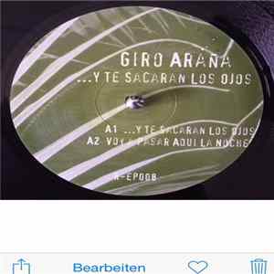 Giro Araña - ...Y Te Sacaran Los Ojos FLAC
