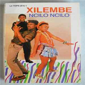 Xilembe - Ncilo Ncilo FLAC