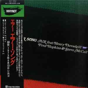 Air Feat. Henry Threadgill, Fred Hopkins & Steve McCall - Air Song FLAC