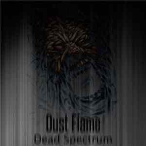 Dust Flame - Dead Spectrum FLAC