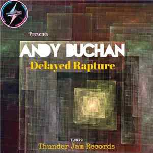 Andy Buchan - Delayed Rapture FLAC