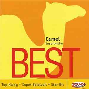 Camel - Best - Supertwister FLAC