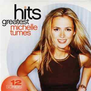 Michelle Tumes - Greatest Hits FLAC