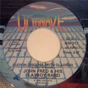 John Fred & His Playboy Band - Judy In Disguise / When The Lights Go Out FLAC
