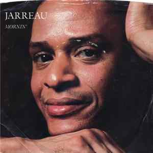 Jarreau - Mornin' FLAC