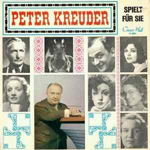 Peter Kreuder - Spielt Für Sie FLAC