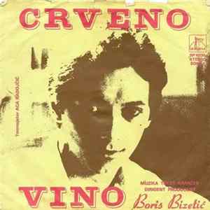 Boris Bizetić - Crveno Vino FLAC