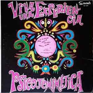 Various - Viva Una Experiencia Psicotomimetica FLAC
