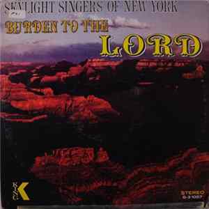 Skylight Singers Of New York - Burden To The Lord FLAC