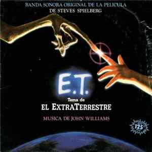 John Williams - E.T. The Extra-Terrestrial (Music From The Original Motion Picture Soundtrack) FLAC