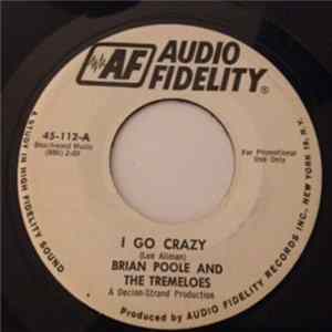Brian Poole & The Tremeloes - I Go Crazy FLAC