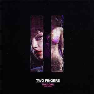 Two Fingers Feat. Sway - That Girl FLAC