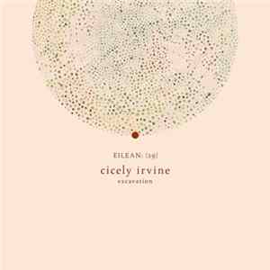 Cicely Irvine - Excavation (eilean 29) FLAC