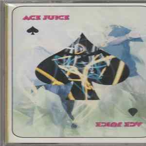 Ace Juice - Ace Juice FLAC