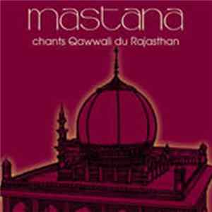 Mastana - Chant Qawwali Du Rajasthan FLAC