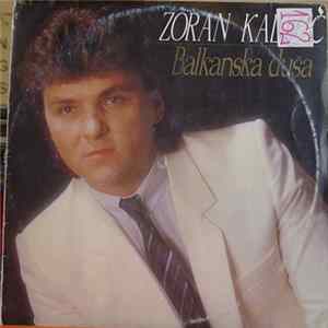 Zoran Kalezić - Balkanska Duša FLAC