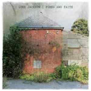 Luke Jackson - Fumes And Faith FLAC