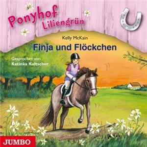 Kelly McKain - Ponyhof Liliengrün - Finja Und Flöckchen FLAC