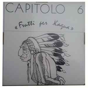 Capitolo 6 - Frutti Per Kagua FLAC