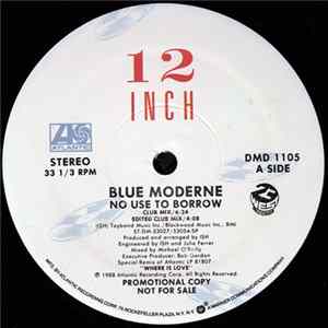 Blue Moderne - No Use To Borrow FLAC
