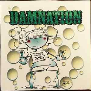 Damnation - Touch Me Where I Pee FLAC