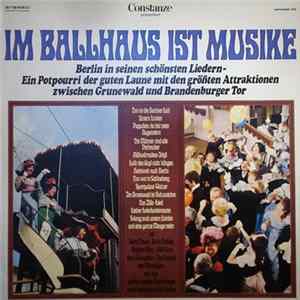 Various - Im Ballhaus Ist Musike FLAC