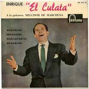 Enrique "El Culata" - Alegrías / Soleares / Malagueñas / Bulerías FLAC