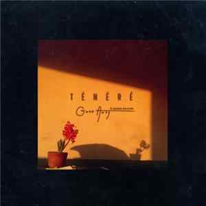 Ténéré - Gone Away FLAC