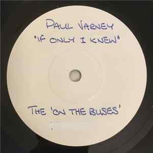 Paul Varney - If Only I Knew FLAC