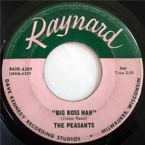The Peasants - Big Boss Man / The People Are Wrong FLAC