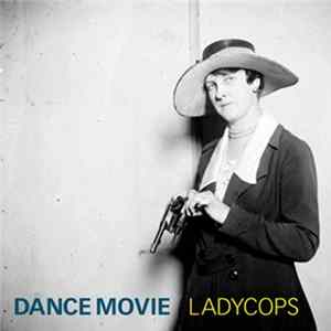 Dance Movie - Ladycops FLAC