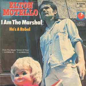 Elton Motello - I Am The Marshal FLAC