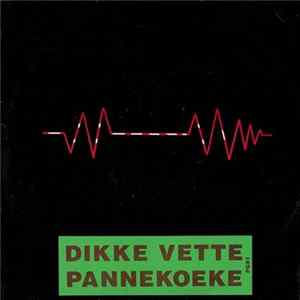 Gosh - Dikke Vette Pannekoeke FLAC