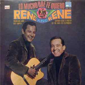 Rene And Rene - Lo Mucho Que Te Quiero FLAC
