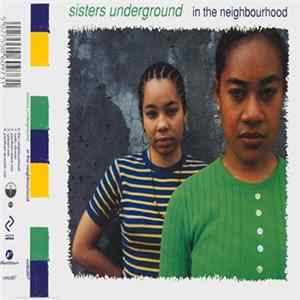 Sisters Underground - In The Neigbourhood FLAC