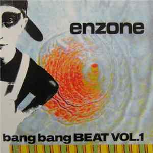 Enzone - Bang Bang Beat Vol. 1 FLAC