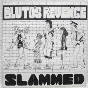 Bluto's Revenge - Slammed FLAC