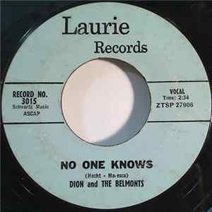 Dion And The Belmonts - No One Knows / I Can't Go On (Rosalie) FLAC