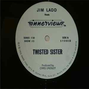 Jim Ladd Hosts Twisted Sister - Jim Ladd Hosts Twisted Sister FLAC