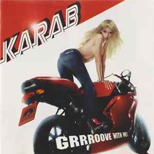 Various - Diesel Greatest Hips: Karab - Grrroove With Me! FLAC