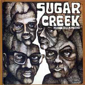 Sugar Creek - Please Tell A Friend FLAC