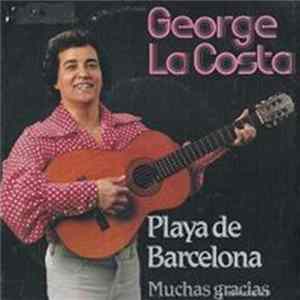George La Costa - Playa De Barcelona / Muchas Gracias FLAC