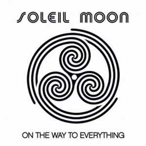 Soleil Moon - On The Way To Everything FLAC